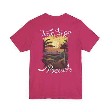 Il est temps d’aller à la plage Tee-shirt unisexe 