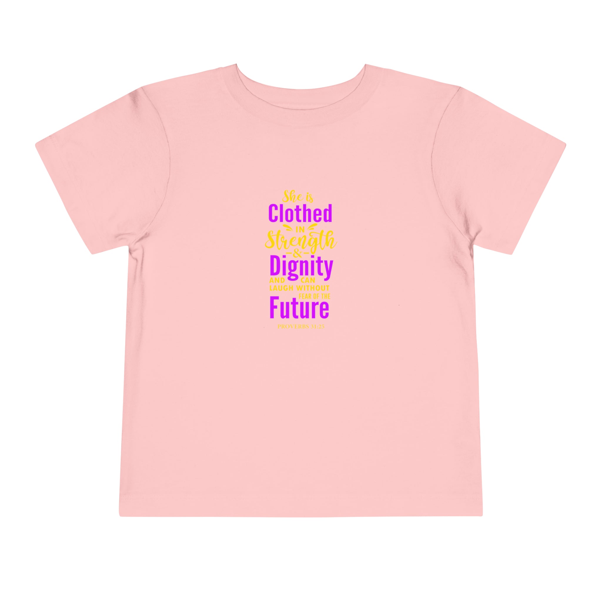 She Is Clothed In Strength Toddler Tee