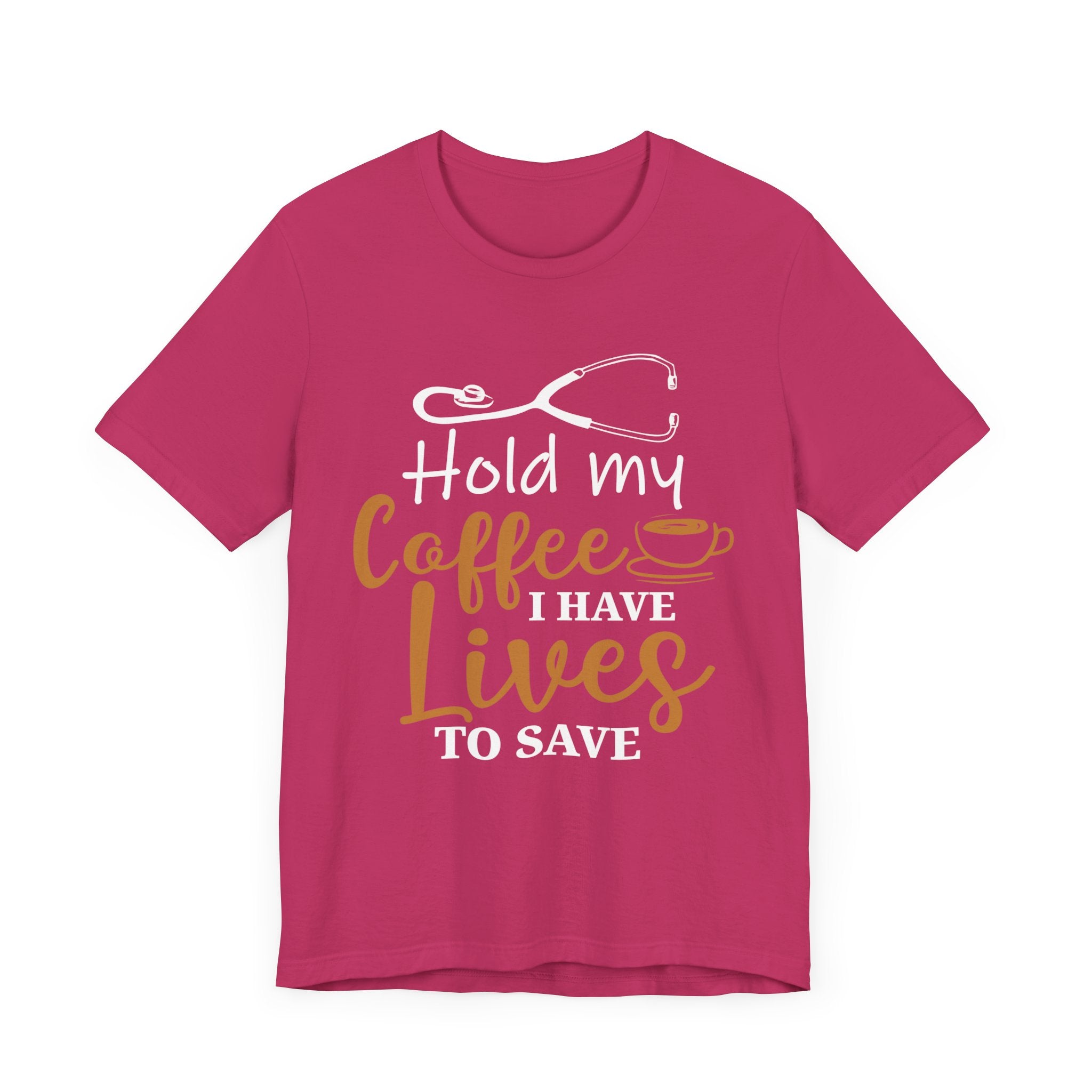 Tiens mon café, j’ai des vies pour sauver un tee-shirt unisexe 