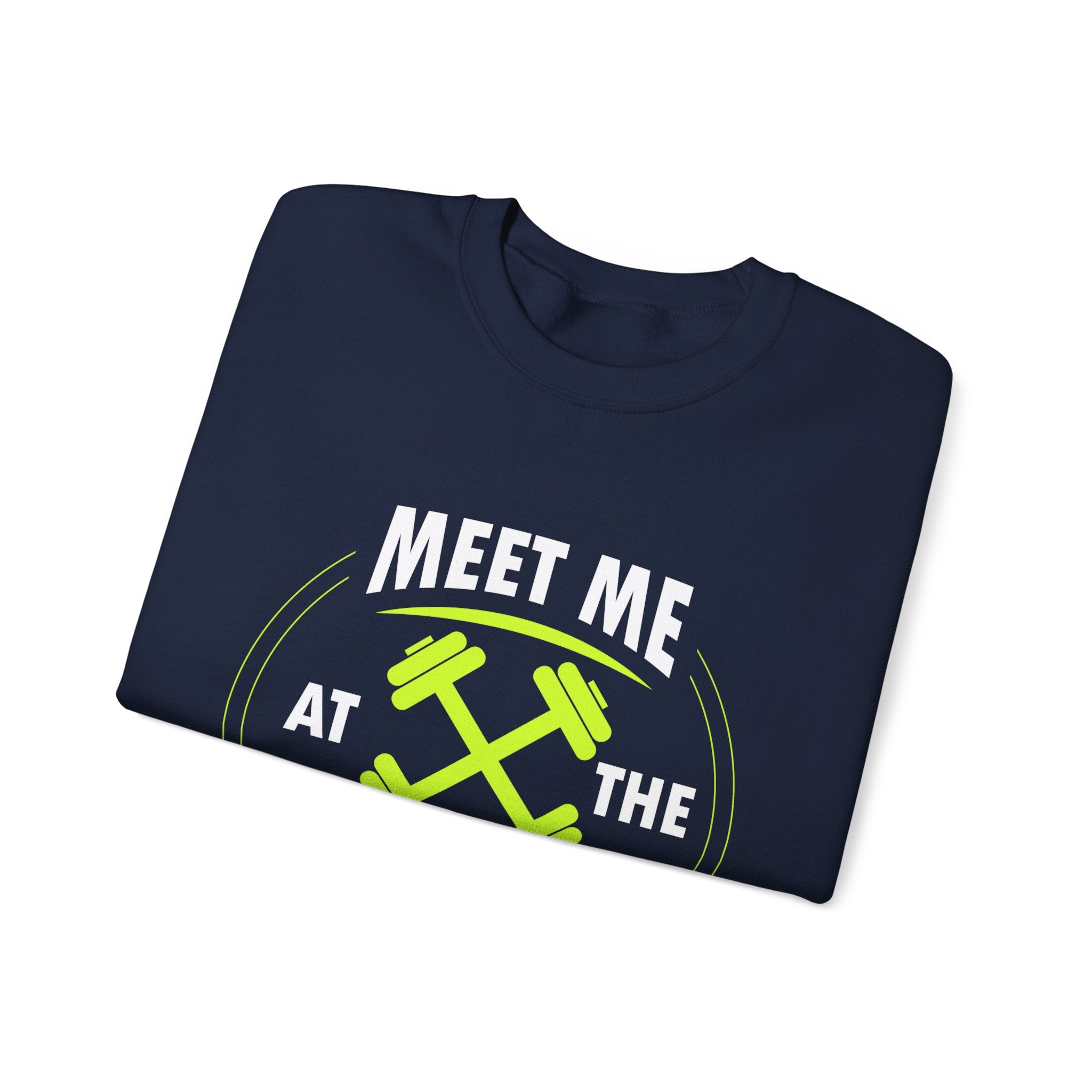 Rencontrez-moi au sweat-shirt unisexe du gymnase 