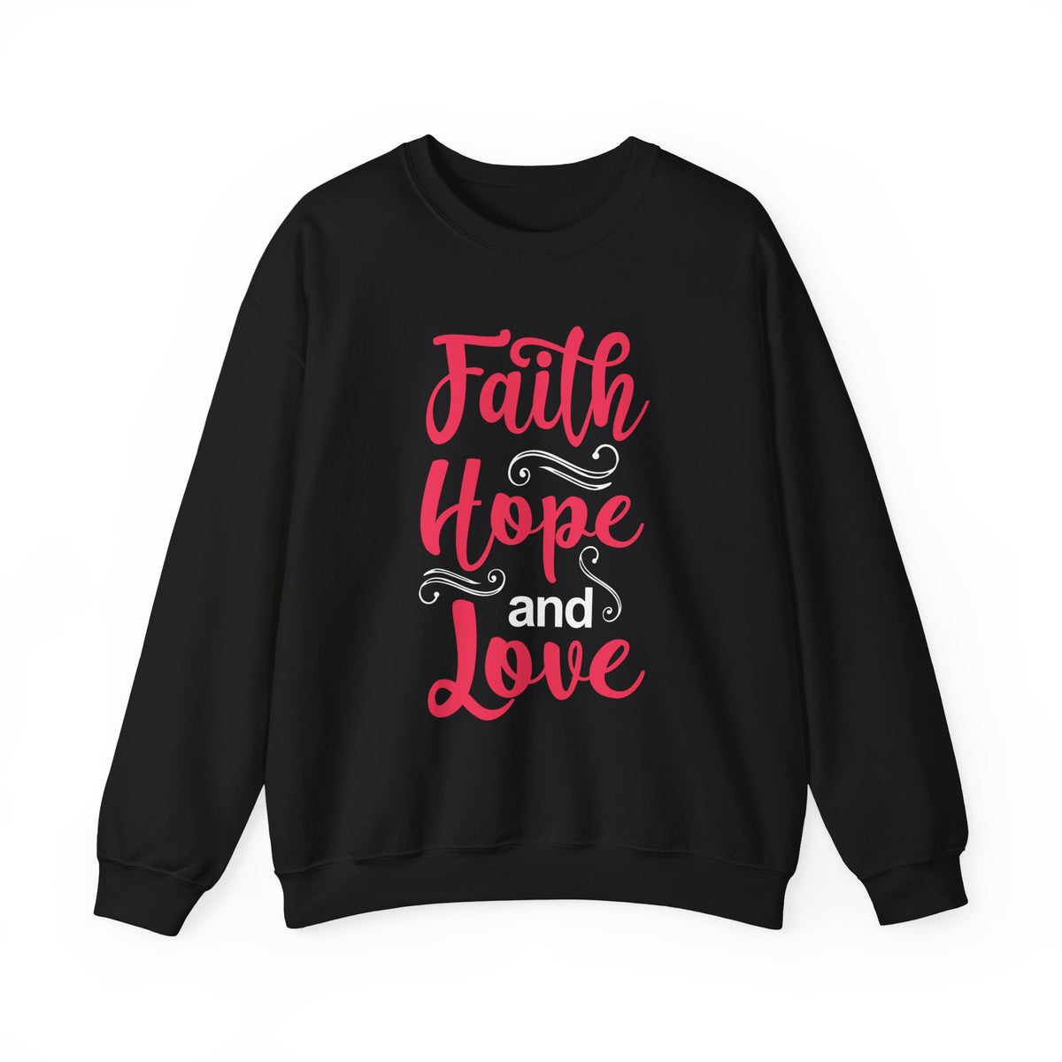 Sweat-shirt unisexe Faith Hope And Love 