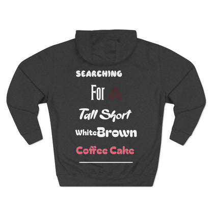 Take Me Out For Coffee Cake Fleece Hoodie