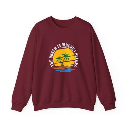 The Beach Is Where I Belong Unisex Sweatshirt - RC’nSONS