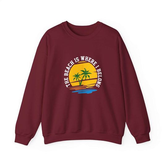 The Beach Is Where I Belong Unisex Sweatshirt - RC’nSONS