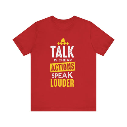 Parler, c’est des actions bon marché, parler plus fort, tee-shirt unisexe 