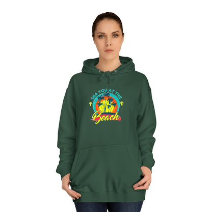 Sea You At The Beach Unisex Hoodie