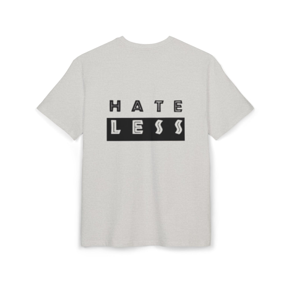 Hate Less Unisex Heavy Oversize Tee - Casual Statement Shirt for Positive Vibes