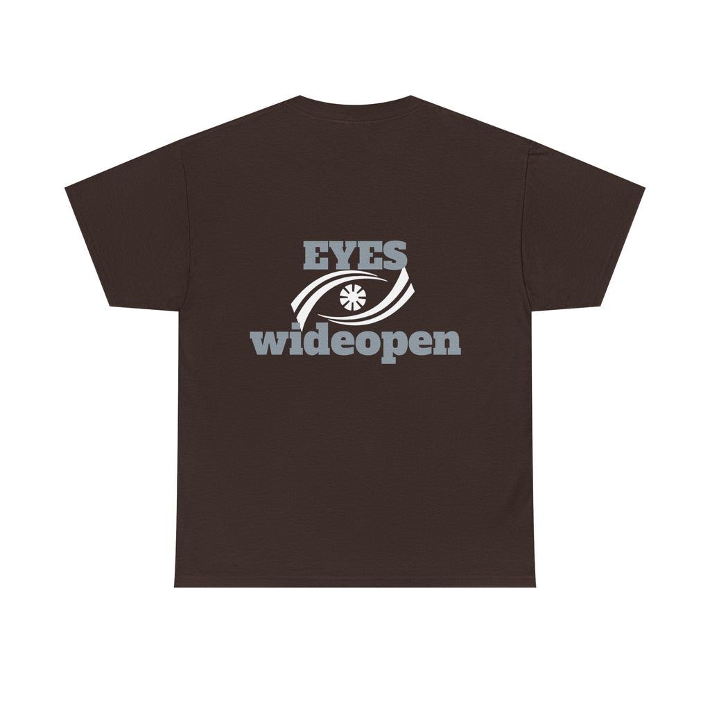 Eyes Wide Open Unisex Heavy Cotton Tee | Everyday Wear, Gift for Dreamers, Casual Shirt, Inspirational Apparel, Unisex T-Shirt Printify
