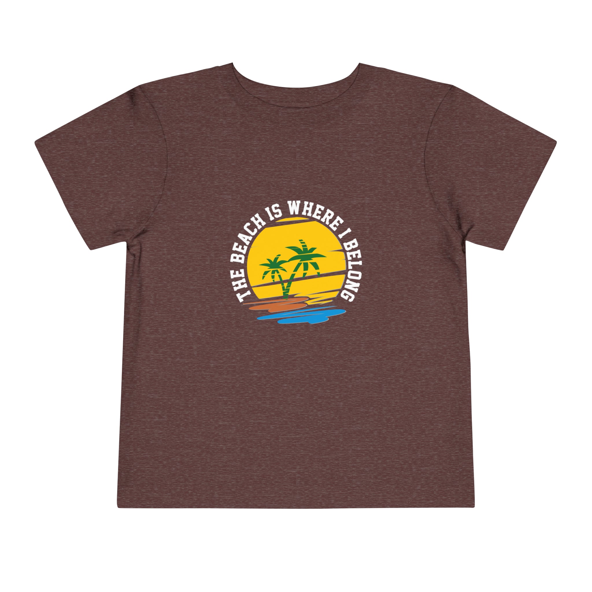 The Beach Is Where I Belong Toddler Tee