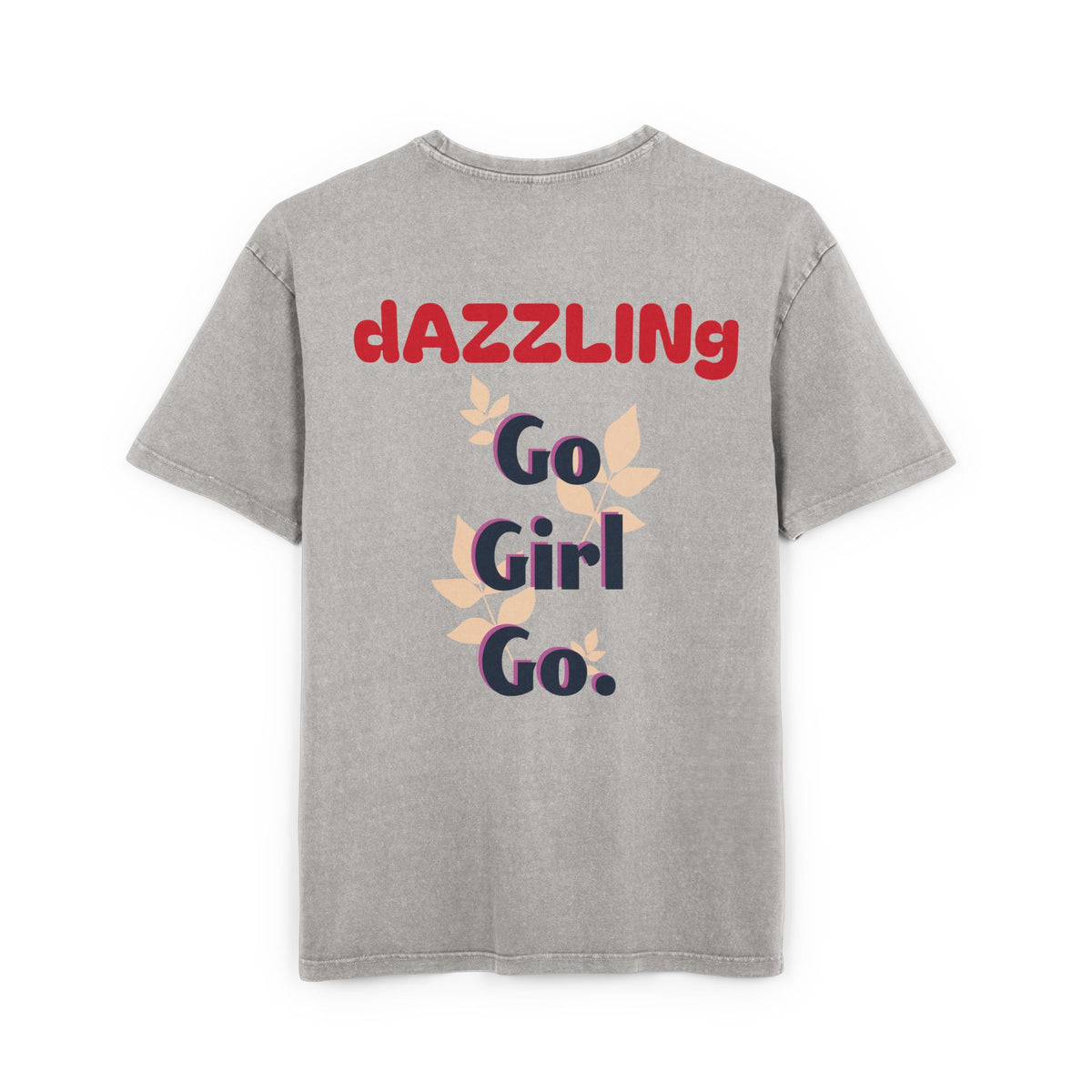 Oversize Tee - Dazzling 'Go Girl Go' Design