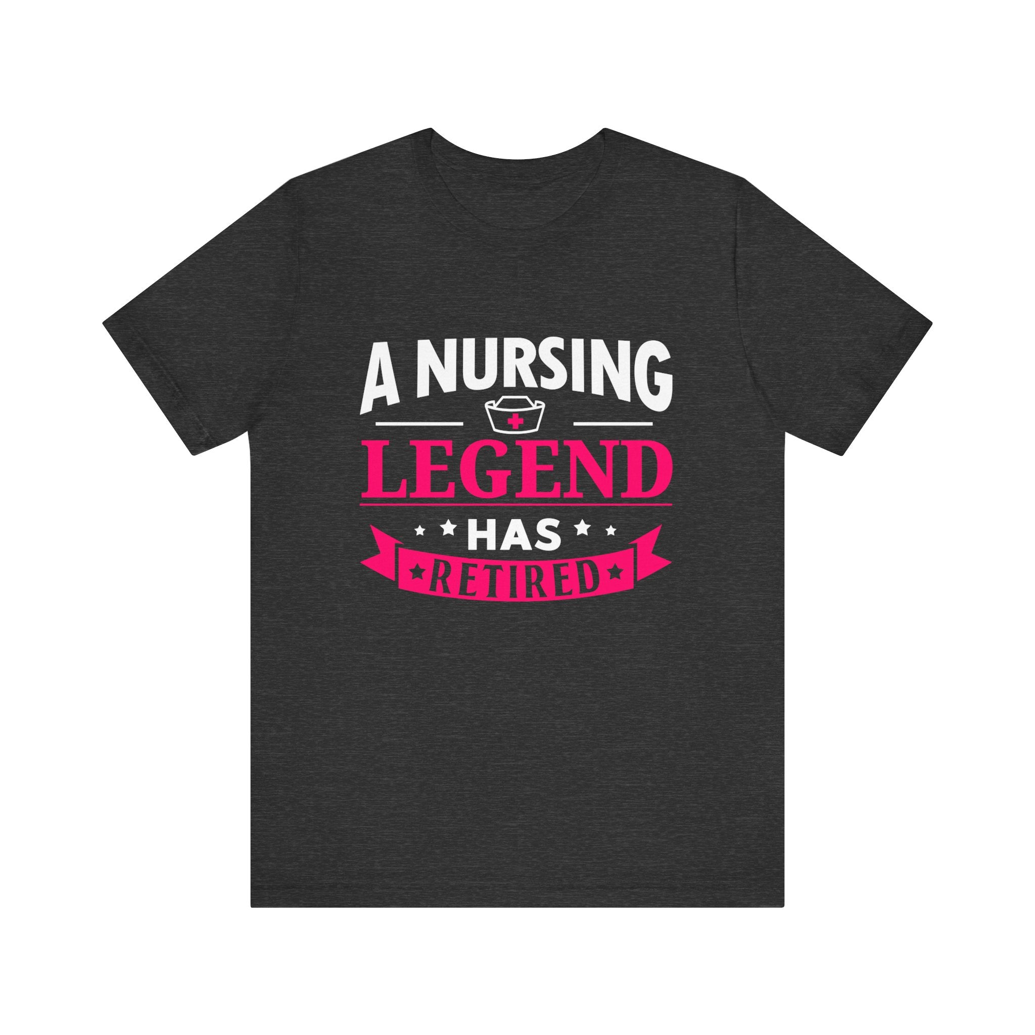 A Nursing Legend Has Retired Unisex Tee