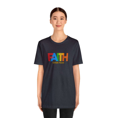 Faith Over Fear Unisex Tee - RC’nSONS