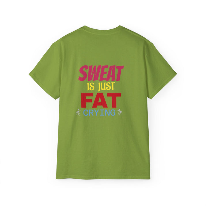 T-Shirt - Sweat is just Fat crying Printify