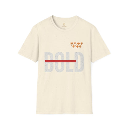 Bold Statement T-Shirt,  Unisex Apparel Printify