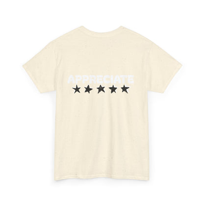 Appreciate Cotton Tee