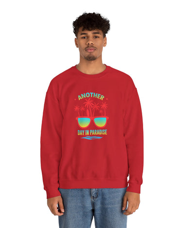 Another Day In Paradise Unisex Sweatshirt - RC’nSONS