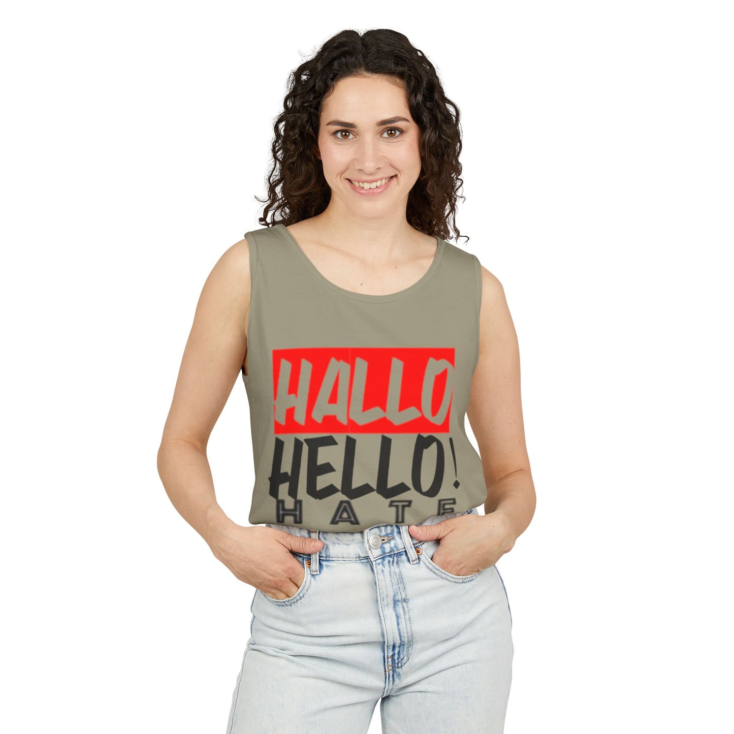 Unisex Garment-Dyed Tank Top - 'Hallo Hello Hate Less' Graphic Tee for Positive Vibes