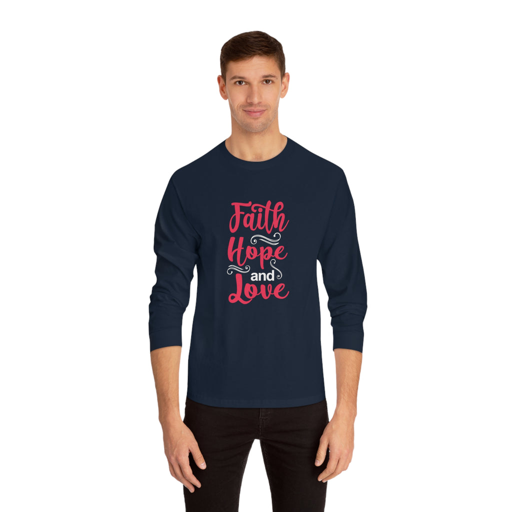 Faith Hope And Love Long Sleeve