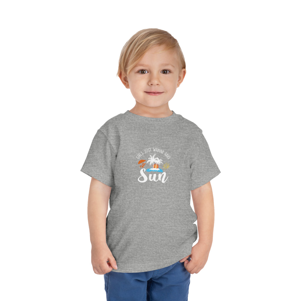 Girls Just Wanna Have Sun Toddler Tee