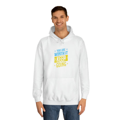 You Are Worth It Unisex Hoodie