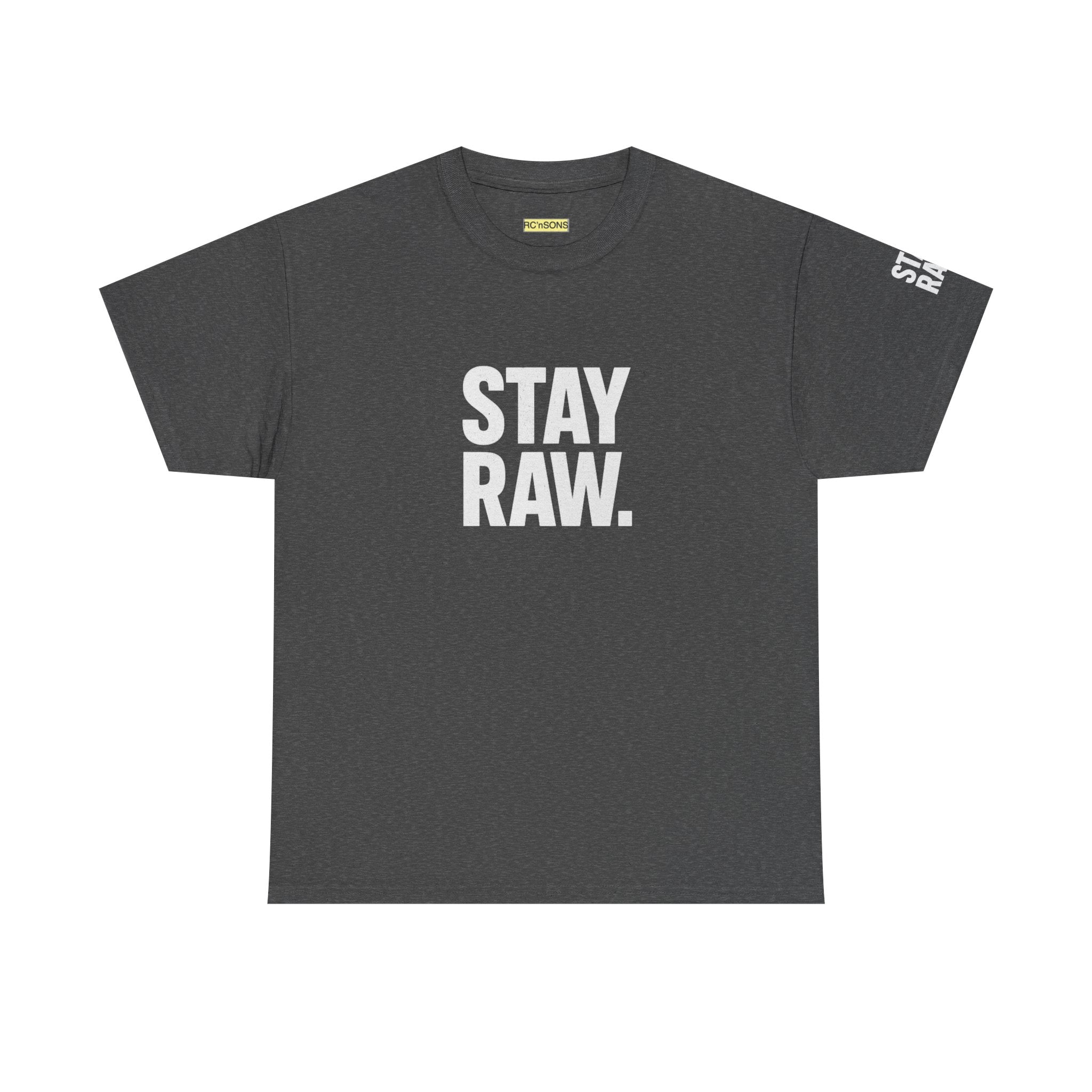 Raw Energy Unisex Tee - Stay Raw, Casual Wear, Street Style, Everyday Outfit, Graphic Tee, Gift for Him/Her Printify