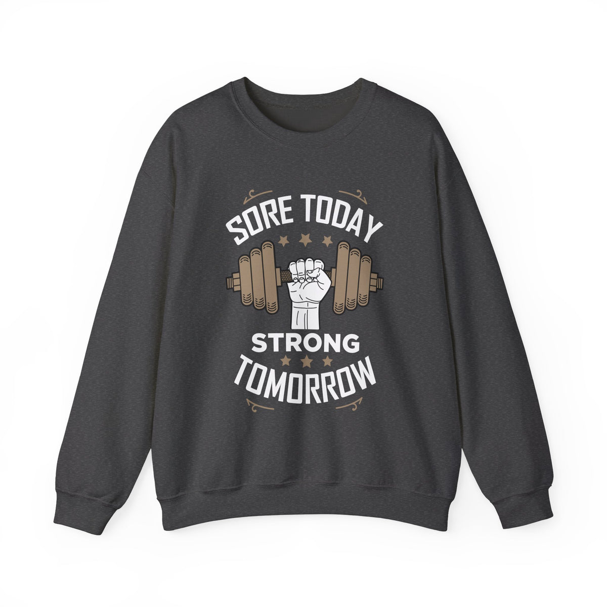 Sweat-shirt unisexe Sore Today Strong Tomorrow 