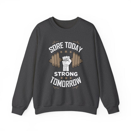 Sweat-shirt unisexe Sore Today Strong Tomorrow 