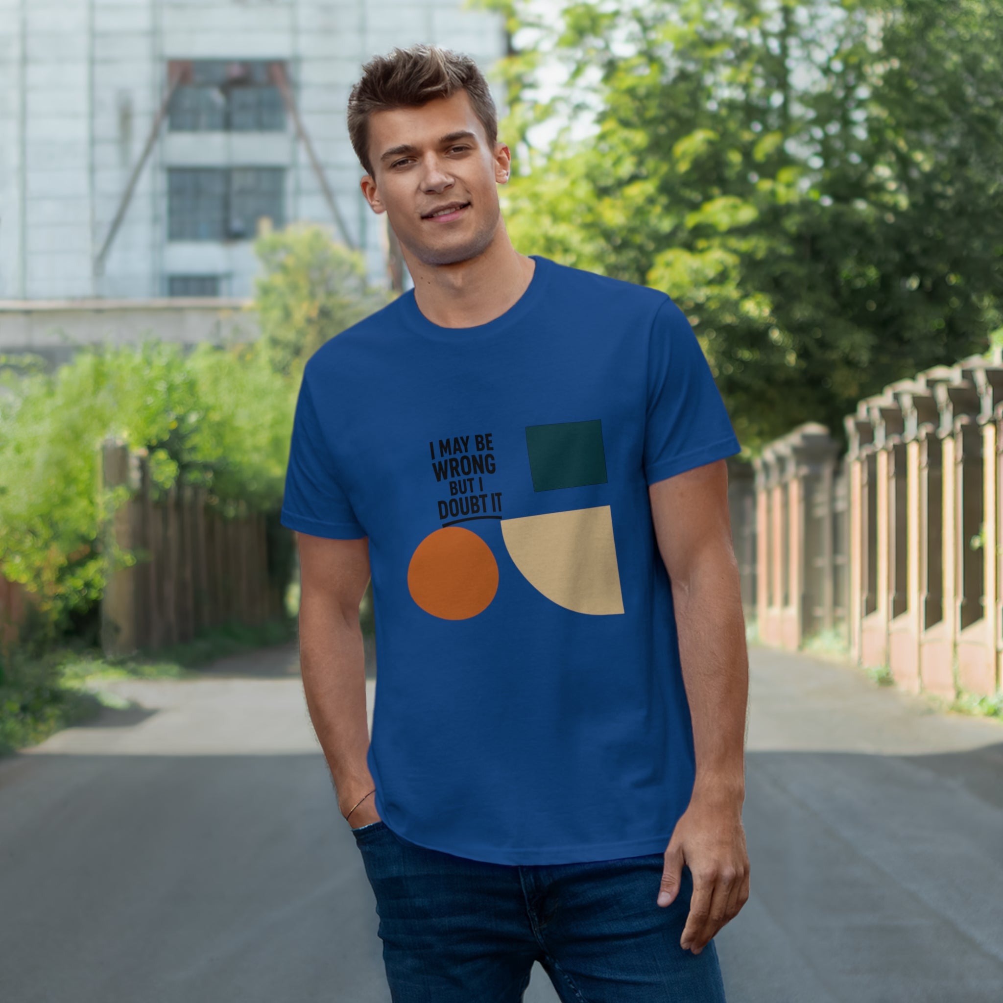 Stylish Statement T-Shirt, Casual Wear, Gift for Friends, Everyday Fashion, Funny Quote Tee, Graphic Shirt Printify
