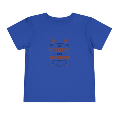 Soyez fort et courageux Tee-shirt pour tout-petits 