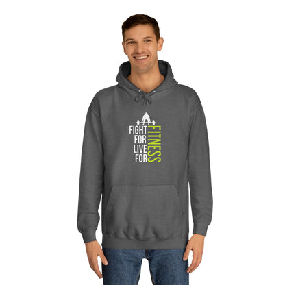Fight For Live For Fitness Unisex Hoodie