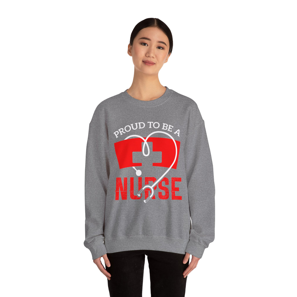 Proud To Be A Nurse Unisex Sweatshirt
