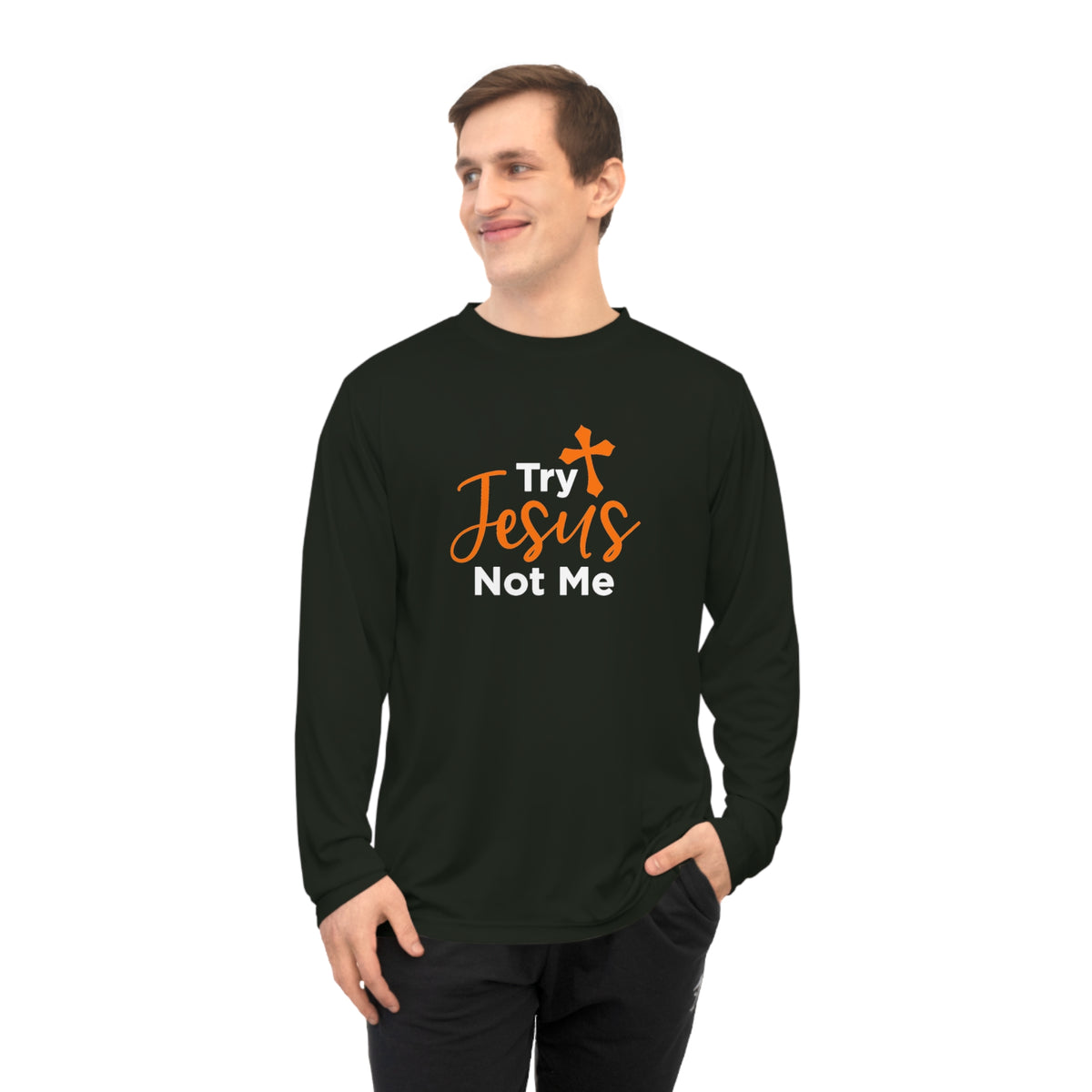 Try Jesus Not Me Long Sleeve