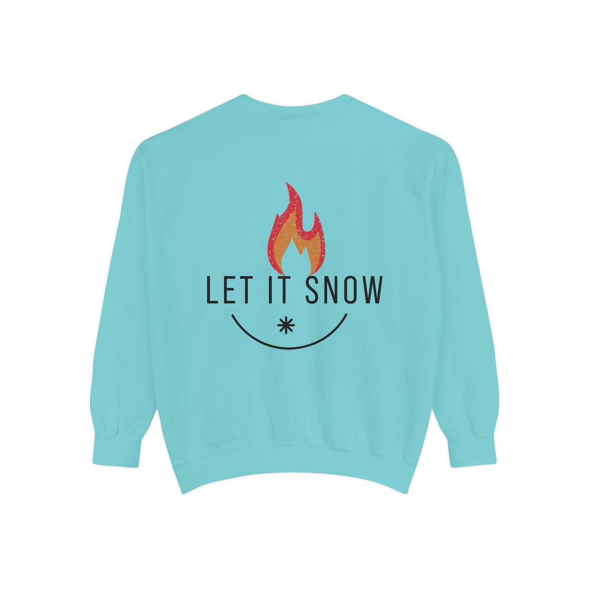 Let It Snow Unisex Garment-Dyed Sweatshirt