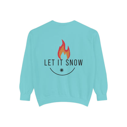 Let It Snow Unisex Garment-Dyed Sweatshirt
