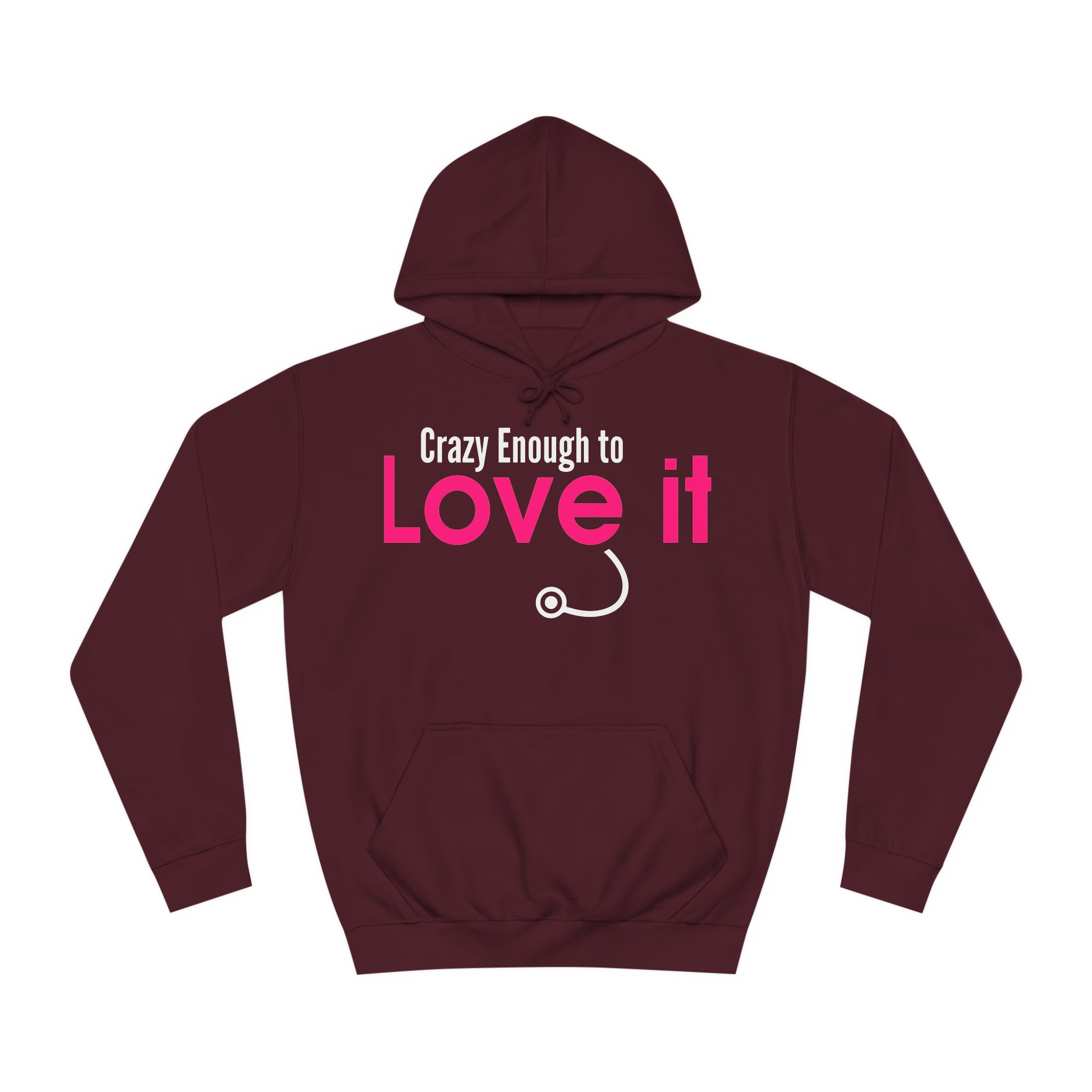 Crazy Enough To Love It Tee