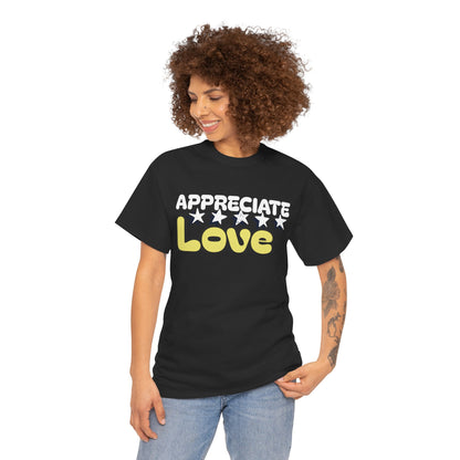 Appreciate Love Cotton Tee