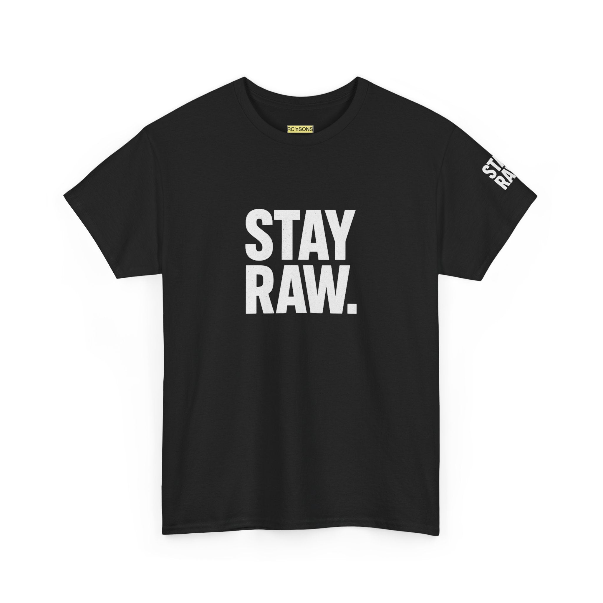 Raw Energy Unisex Tee - Stay Raw, Casual Wear, Street Style, Everyday Outfit, Graphic Tee, Gift for Him/Her Printify