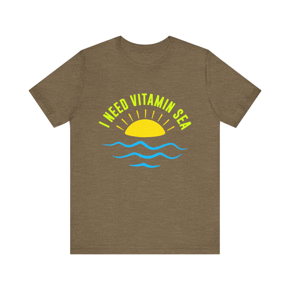 I Need Vitamin Sea Unisex Tee