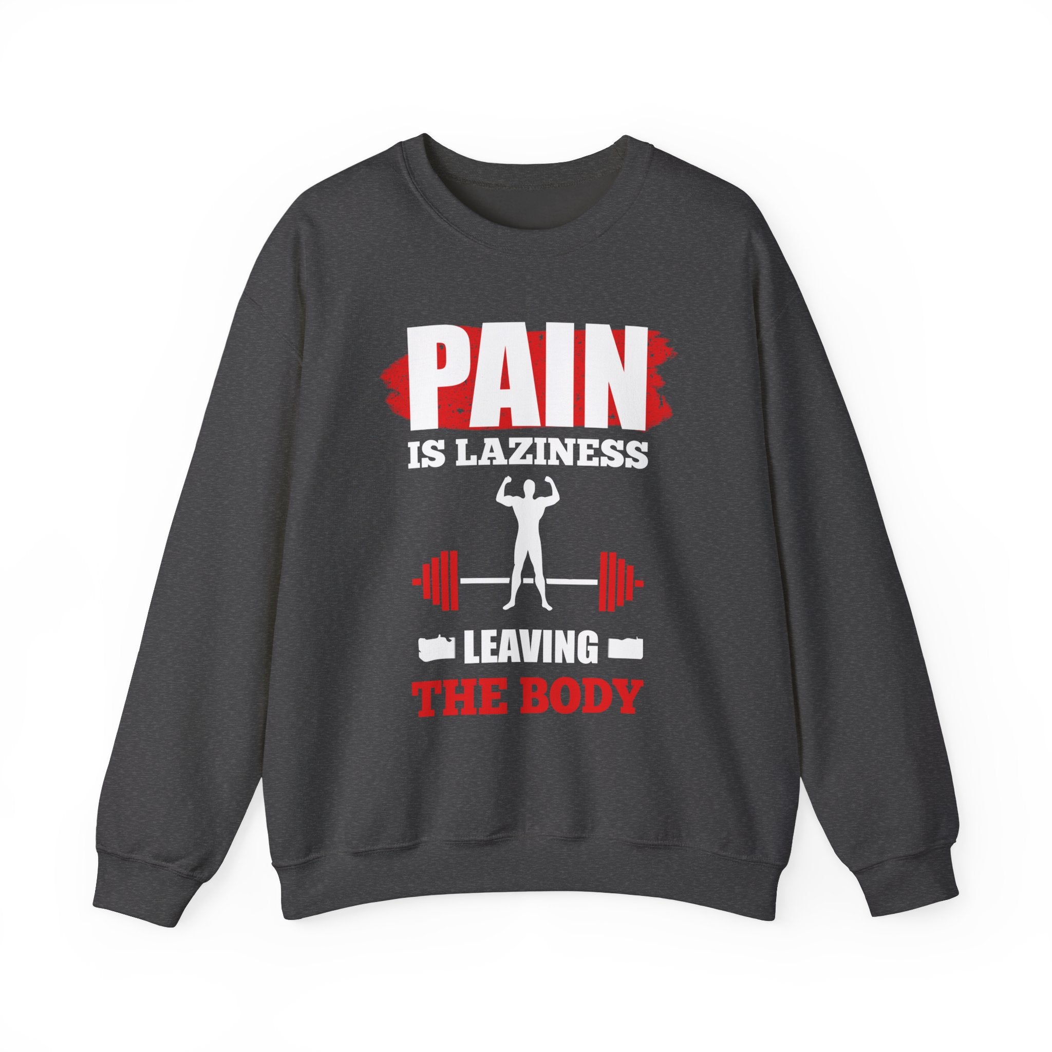La douleur est la paresse Sweat-shirt unisexe 