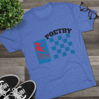 Poetry Inspired Unisex Tri-Blend Crew Tee - Soft Casual Wear for Artistic Souls, Perfect for Poetry Lovers, Gift for Writers, Creative [...] Printify