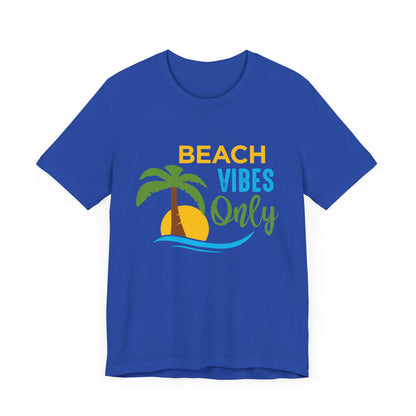 Beach Vibes Only Unisex Tee