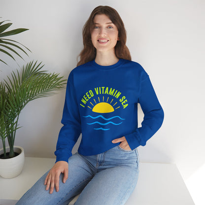 I Need Vitamin Sea Unisex Sweatshirt
