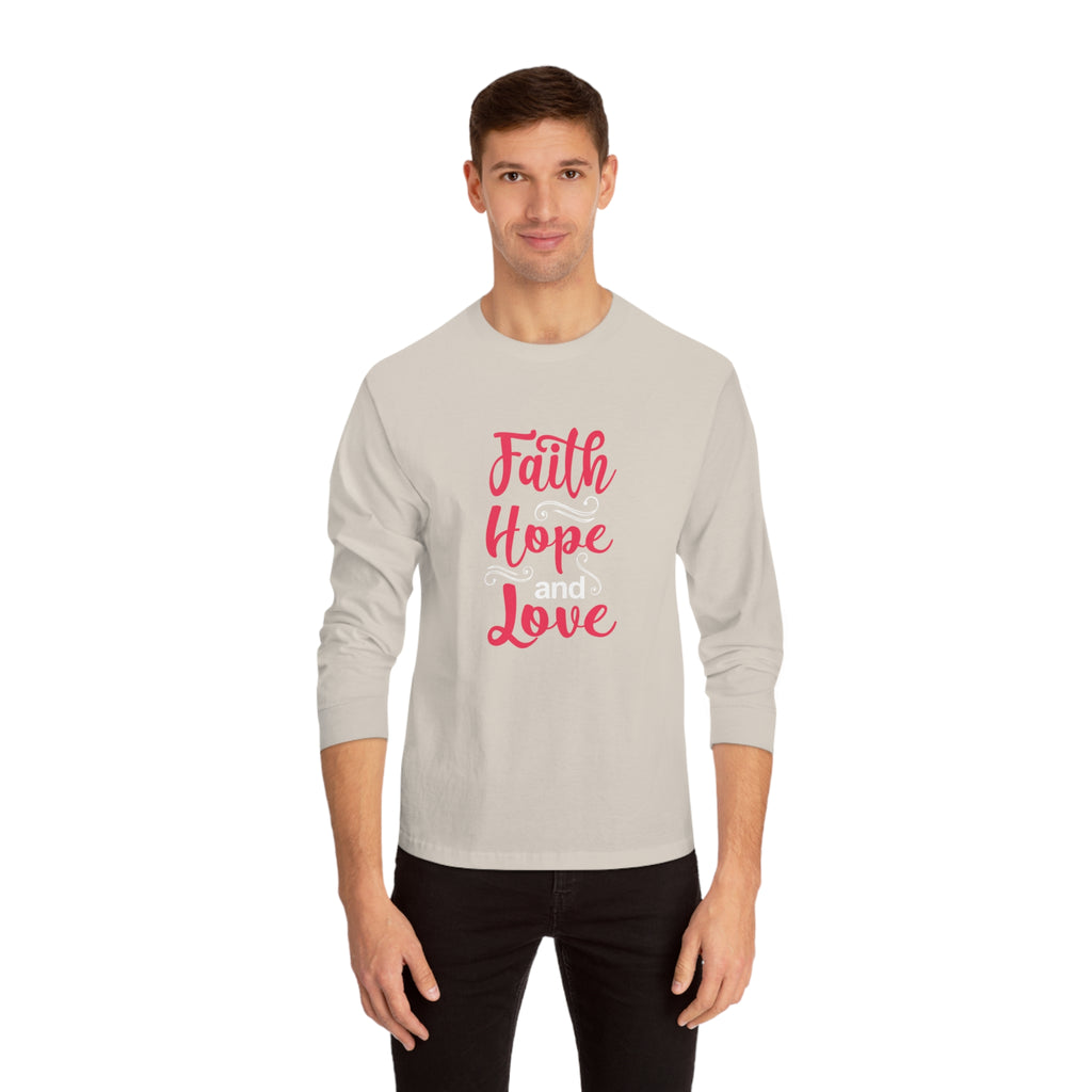 Faith Hope And Love Long Sleeve