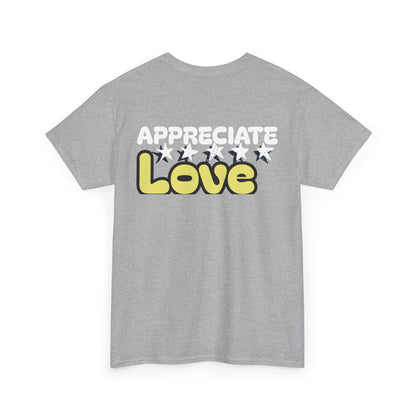 Appreciate Love Cotton Tee