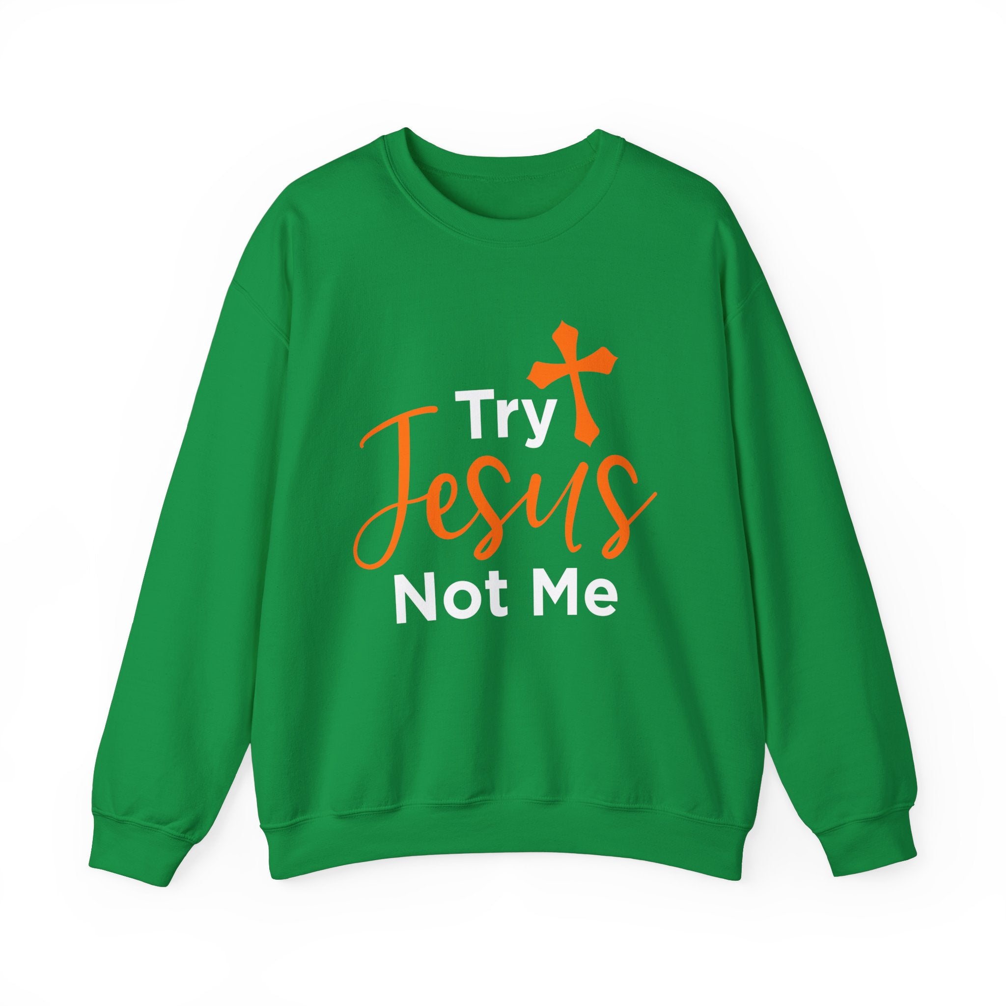 Essayez Jesus Not Me Sweat-shirt unisexe 