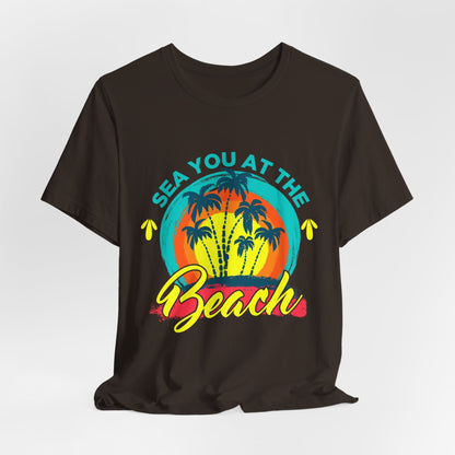 Sea You At The Beach Tee-shirt unisexe 