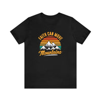 Faith Can Move Mountains Unisex Tee - RC’nSONS