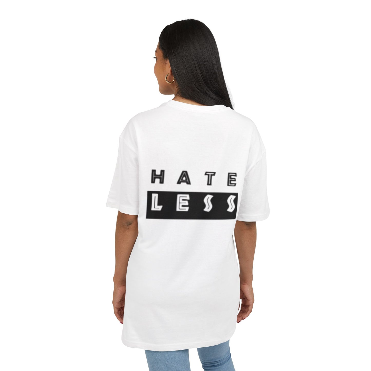 Hate Less Unisex Heavy Oversize Tee - Casual Statement Shirt for Positive Vibes