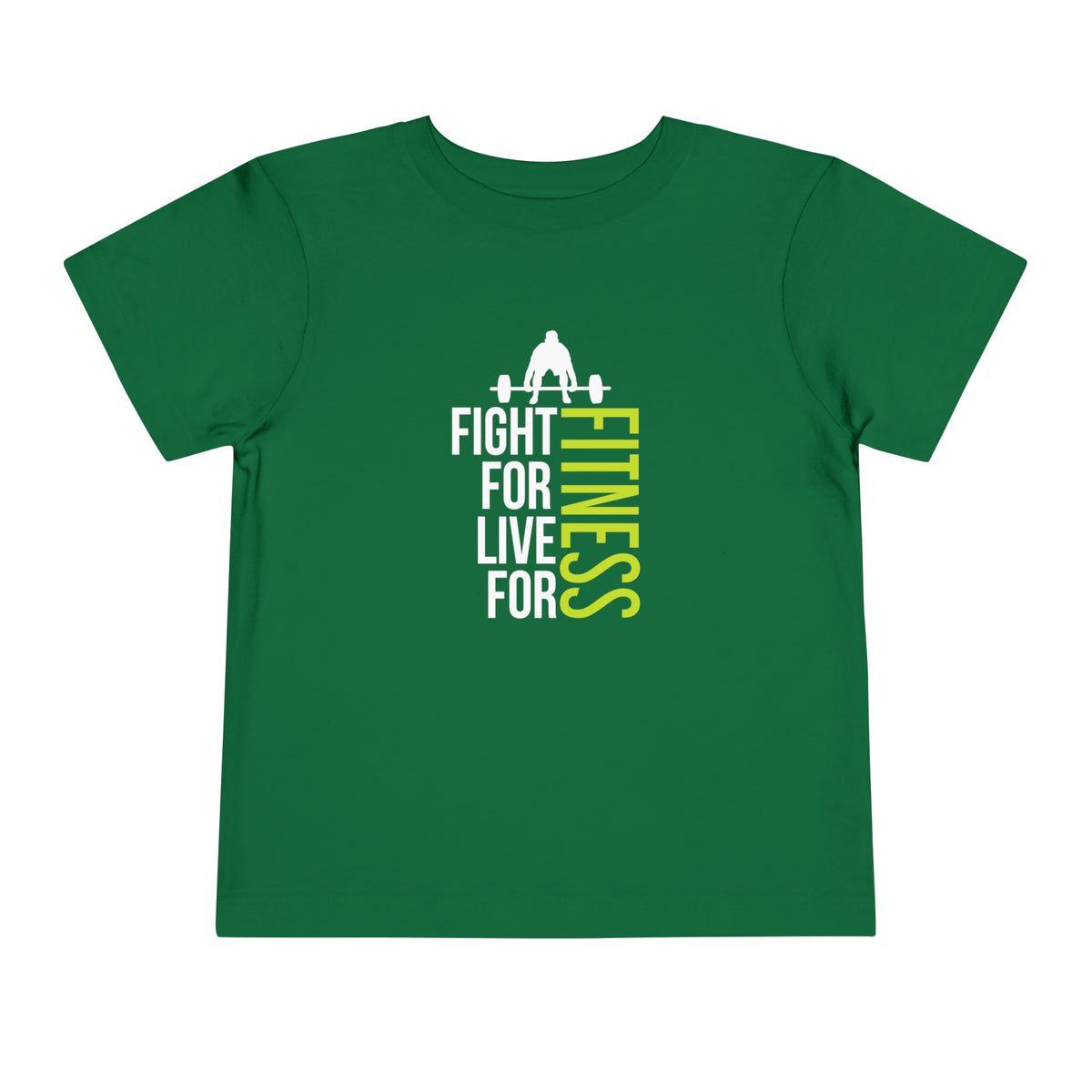 Fight For Live For Fitness Toddler Tee