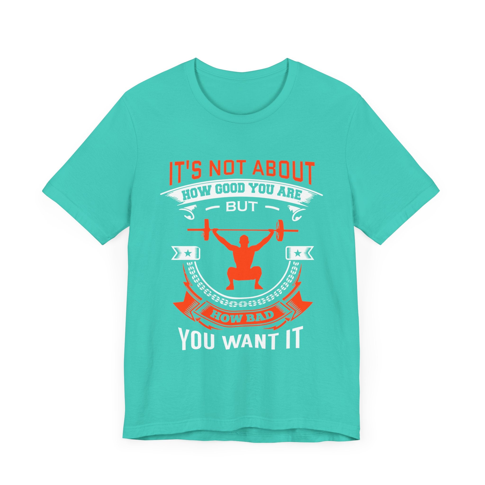 Il ne s’agit pas de savoir à quel point vous êtes bon Tee-shirt unisexe 